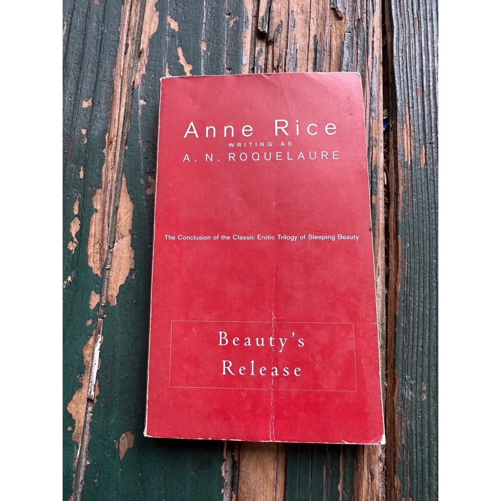 Beauty's Release Anne Rice A.N. Roquelaure Sleeping Beauty Trilogy Book AZ044